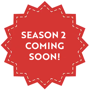 Season 2 Coming Soon