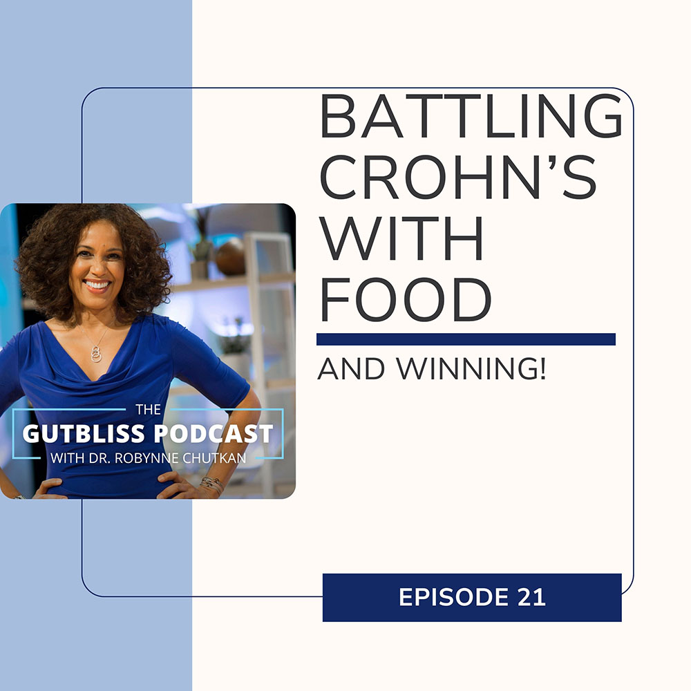 Battling Crohn’s with Food – & Winning!